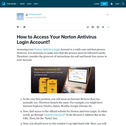 How to Access Your Norton Antivirus Login Account?: millerjessica03 — LiveJournal