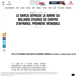 Le Barca dépasse la barre du milliard d'euros de chiffre d'affaires, première mondiale