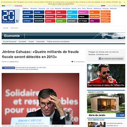 Jérôme Cahuzac : «Quatre milliards de fraude fiscale seront détectés en 2013»