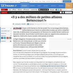 France : <b/>«Il y a des milliers de petites affaires Bettencourt !»