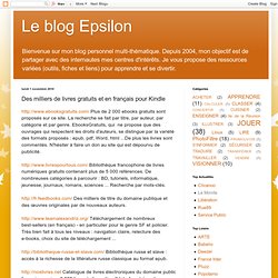 Le blog Epsilon: Des milliers de livres gratuits et en français pour Kindle