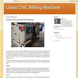 Used CNC Milling Machine: Guide for Buying Used CNC Machine