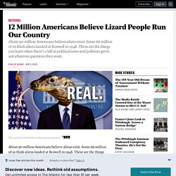 12 Million Americans Believe Lizard People Run Our Country
