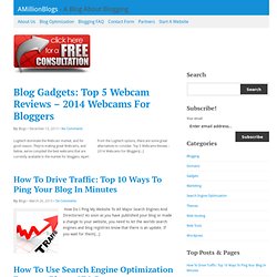 A Million Blogs - How To Blog Like A Pro