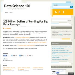 205 Million Dollars of Funding For Big Data Startups