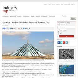 Live with 1 Million People in a Futuristic Pyramid City - Industry Tap