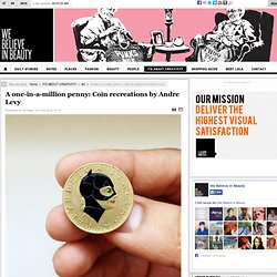 A one-in-a-million penny: Coin recreations by Andre Levy