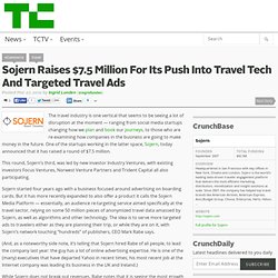 Sojern Raises $7.5 Million For Its Push Into Travel Tech And Targeted Travel Ads