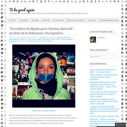 “Un million de Hijabs pour Shaima Alawadi” : Au-delà de la Tolérance, l’Acceptation