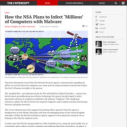 How the NSA Plans to Infect 'Millions' of Computers with Malware