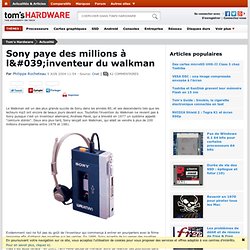 Sony paye des millions à l&#039;inventeur du walkman
