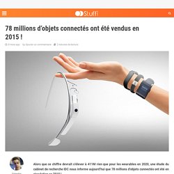 78 millions d'objets connectés ont été vendus en 2015 !