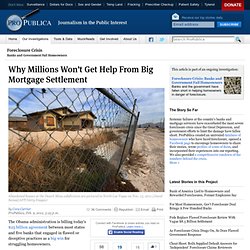 Why Millions Won’t Get Help From Big Mortgage Settlement