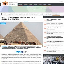 Egypte: 13 millions de touristes en 2019, l'embellie se confirme