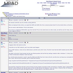 Mark Minasi's Reader Forum - Windows 7, ADMX, and Central Store