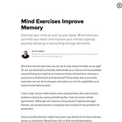Mind Exercises Improve Memory: Memory improvement through mental