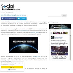 Social Consciousness: 300+ Mind Expanding Documentaries