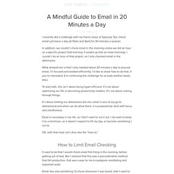 A Mindful Guide to Email in 20 Minutes a Day : zen habits