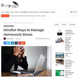 Mindful Ways to Manage Homework Stress