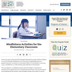 Mindfulness Activities for Kids in Elementary School Classrooms