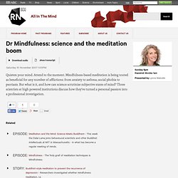 Dr Mindfulness: science and the meditation boom - All In The Mind