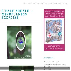 3 Part Breath - Mindfulness exercise