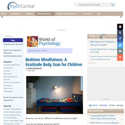 Bedtime Mindfulness: A Gratitude Body Scan for Children