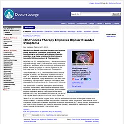 Mindfulness Therapy Improves Bipolar Disorder Symptoms