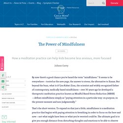 The Power and Benefits of Mindfulness Meditation