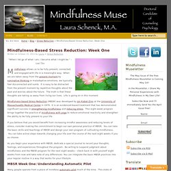 Mindfulness-Based Stress Reduction: Week One