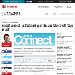 Connect Tip: Bookmark your files and folders with ‘Copy as Link’