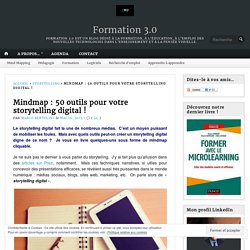 Mindmap : 50 outils pour votre storytelling digital