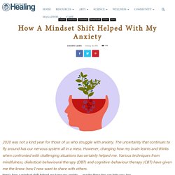 How A Mindset Shift Helped With My Anxiety