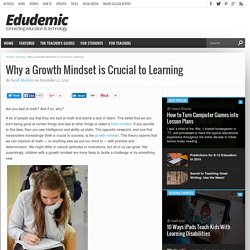 Why a Growth Mindset is Crucial to Learning