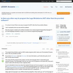 Is there any other way to program the Lego Mindstorms NXT other than the provided software? - LEGO® Answers Beta - Stack Exchange