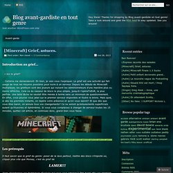 Blog avant-gardiste en tout genre