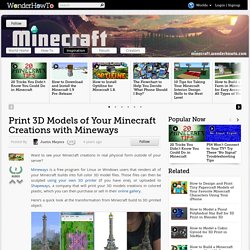 Print 3D Models of Your Minecraft Creations with Mineways « Minecraft