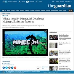 What's next for Minecraft? Developer Mojang talks future features