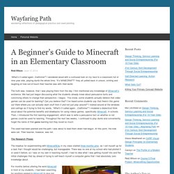 A beginner’s guide to Minecraft in an elementary classroom
