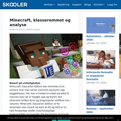 Minecraft, klasserommet og analyse – SKOOLER