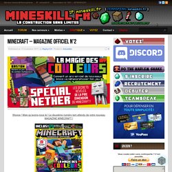 Minecraft - Magazine officiel n°2 -Mineskill.fr