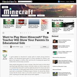 Want to Play More Minecraft? This Teacher Will Show Your Parents Its Educational Side « Minecraft