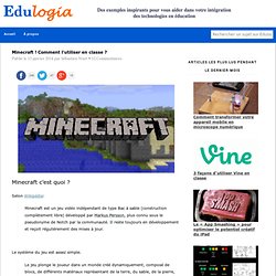 Minecraft ! Comment l'utiliser en classe ?