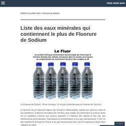 Liste des eaux minérales qui contiennent le plus de Fluorure de Sodium