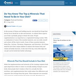 Best Minerals That Need To Be In Your Diet! Do you know?