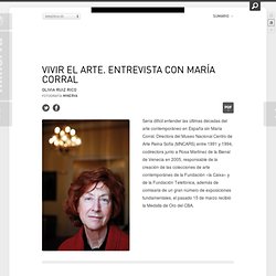 Minerva: Vivir el arte. Entrevista con María Corral