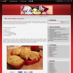 Mini cakes légers aux poires - Le blog de Food For Noob
