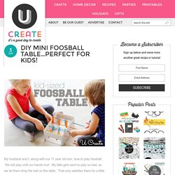 DIY Mini Foosball Table...perfect for kids!