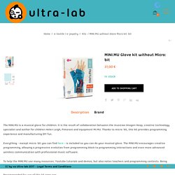 MINI.MU Glove kit without Micro: bit - Ultra-lab