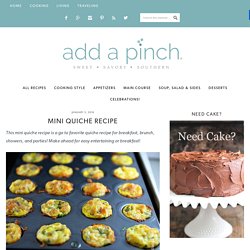 Mini Quiche Recipe - Add a Pinch